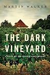 The Dark Vineyard...