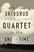 Quartet for the End of Time by Johanna Skibsrud