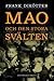 Mao och den stora svälten