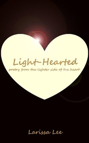 Light-Hearted: A Poetry Collection