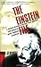 The Einstein File: J. Edgar Hoover's Secret War Against the World's Most Famous Scientist