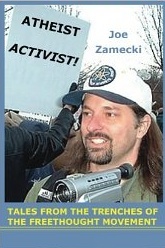 Atheist Activist!: Tales From the Trenches of the Freethought Movement