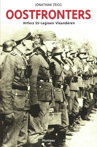 Oostfronters: Hitlers SS-Legioen Vlaanderen (Paperback)