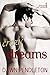 Crazy Dreams (Dreams, #1)