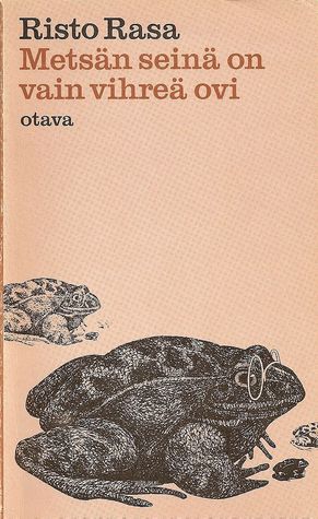 Metsän seinä on vain vihreä ovi