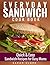 Simple Sandwich Cookbook: Quick & Easy Sandwich Recipes for The Whole Family