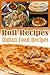 Roti Recipes - Indian Food ...