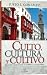 Culto, cultura y cultivo: Apuntes teológicos en torno a las culturas