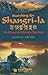 Searching For Shangri-La: An Alternative Philosophy Travelogue