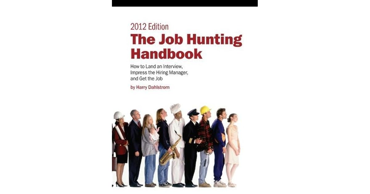 The Job Hunting Handbook by Harry S. Dahlstrom