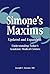 Simone’s Maxims Updated and Expanded by Joseph V. Simone