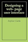 Designing a web- page user interface