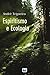Espiritismo e Ecologia by André Trigueiro