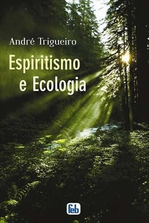 Espiritismo e Ecologia