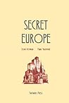 Secret Europe by John  Howard