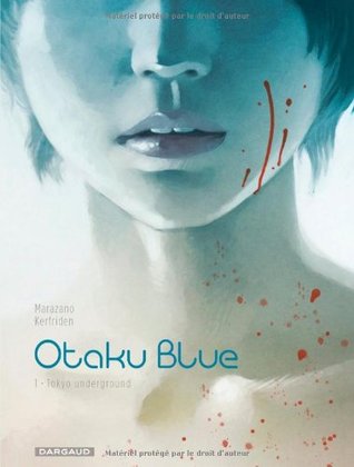 Tokyo Underground (Otaku Blue, #1)