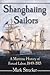 Shanghaiing Sailors: A Mari...