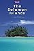 The Solomon Islands (Travel Adventures)