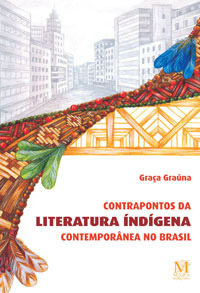 Contrapontos da Literatura Indígena Contemporânea no Brasil (Paperback)