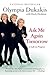 Ask Me Again Tomorrow by Olympia Dukakis