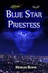 Blue Star Priestess (Demon Lord, #3) Book cover for Blue Star Priestess (Demon Lord, #3)