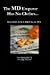 The MD Emperor Has No Clothes by Peter J. Glidden