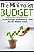The Minimalist Budget: A Gu...