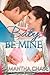 Baby, Be Mine (Life, Love and Babies, #3)