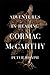 Adventures in Reading Cormac McCarthy