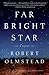 Far Bright Star