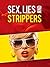 Sex, Lies, and Strippers (books about stripper stories Book 1)