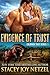 Evidence of Trust (Colorado Trust, #1)