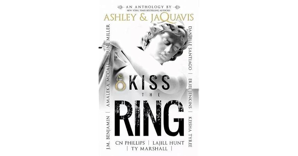 Kiss the Ring by Ashley