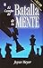 El Campo de Batalla de la Mente by Joyce Meyer El Campo de Batalla de la Mente by Joyce Meyer