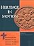 Heritage in Motion: Readings in the History of The Lutheran Church - Missouri Synod