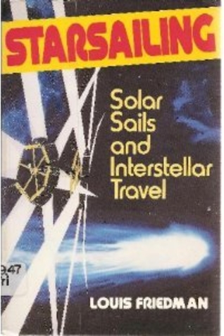 Starsailing: Solar Sails and Interstellar Travel (Paperback)