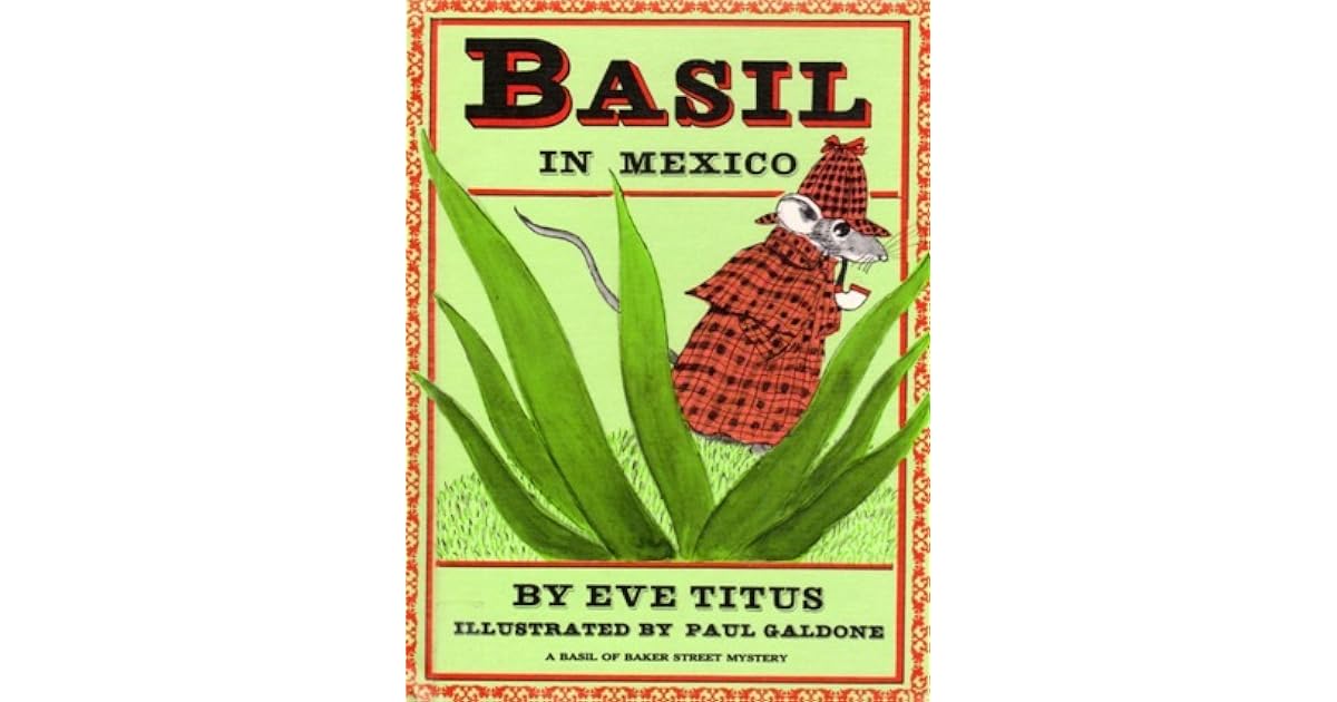 Basil in Mexico (Basil of Baker Street, 4) by Eve Titus