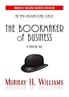 The Bookmaker of Business: A Financial Tale