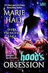 Hood's Obsession by Marie Hall Hood's Obsession by Marie Hall