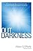 Out of the Darkness: An Inspirational Story of Survival in the Face of Stroke and Locked-In Syndrome