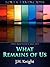 What Remains of Us