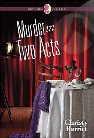 Murder in Two Acts (Creative Woman Mysteries #11)