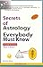 Secrets of Astrology Everyb...
