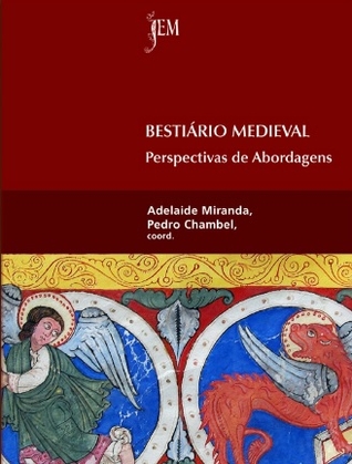 Bestiário Medieval : perspectivas de abordagens