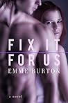 Fix It for Us (Better Than, #2)