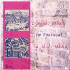 O Mundo Urbano em Portugal na Idade Média