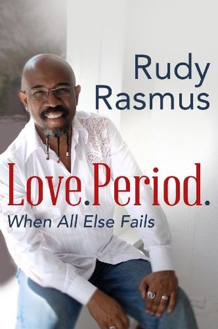 Love. Period.: Loving Those Who Are Not Like You (Kindle Edition)