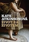 Život za životem by Kate Atkinson Život za životem by Kate Atkinson