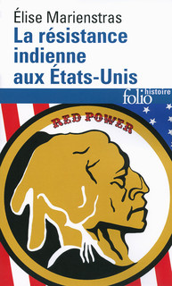 La Résistance indienne aux États-Unis (Mass Market Paperback)