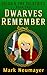 Dwarves Remember (Valda & the Valkyries, #2)
